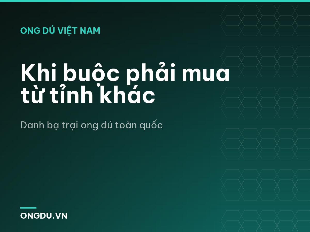 Khi buộc phải mua từ tỉnh khác