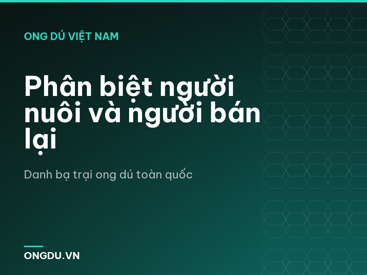 Phân biệt người nuôi và người bán lại